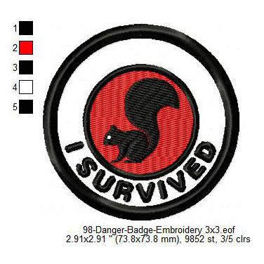 I Survived Squirrel Merit Adulting Badge Machine Embroidery Digitized Design Files